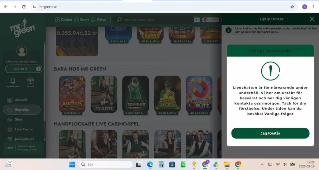 Mr Greens support var stängd på grund av underhåll