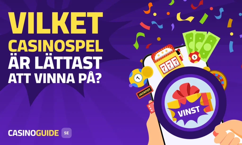 Vilket casinospel är lättast att vinna på?