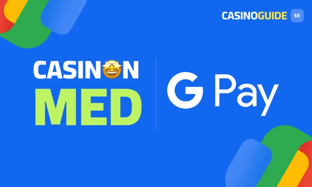 Casinon med Google Pay