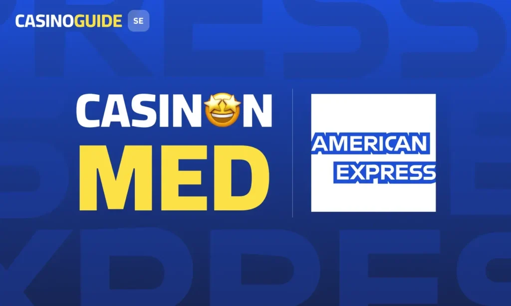 Casinon med Amex betalkort