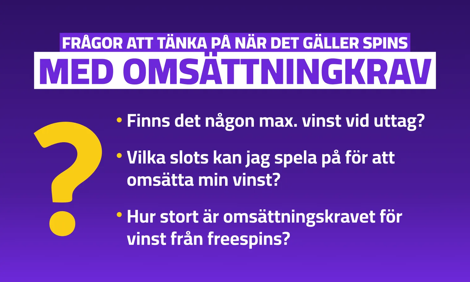 Free spins omsattningskrav