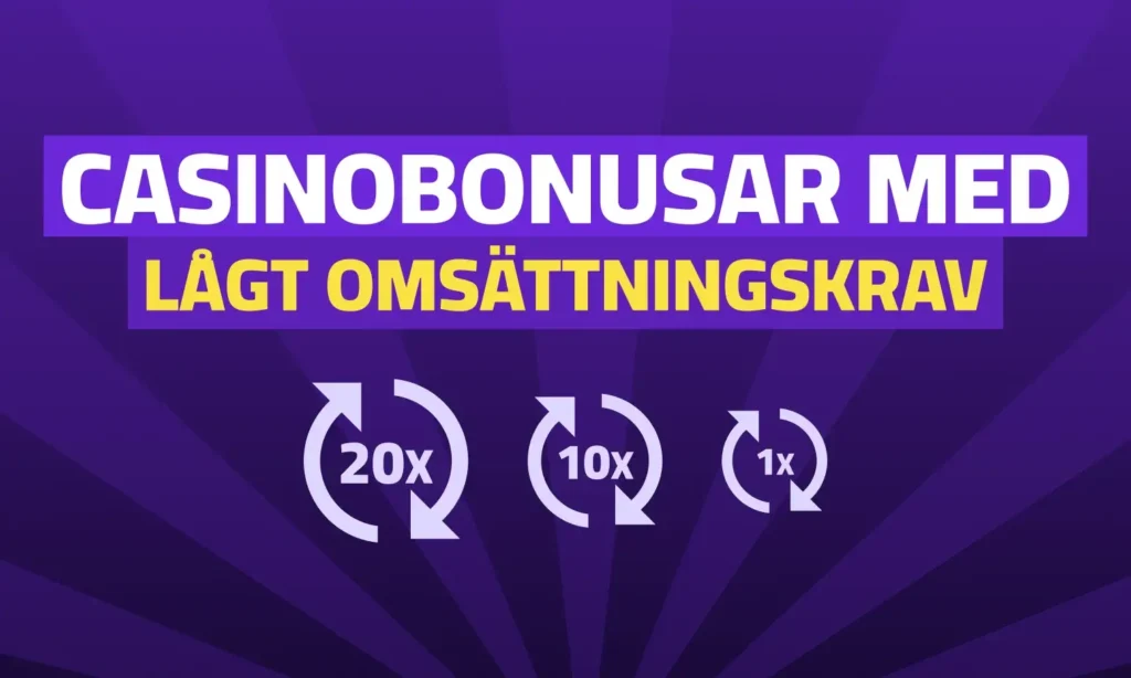 Casinobonusar med lågt omsättningskrav
