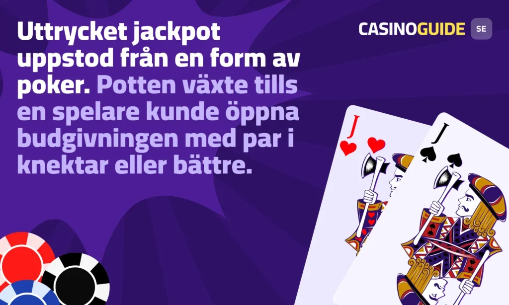 Ord jackpottar kommer fr poker