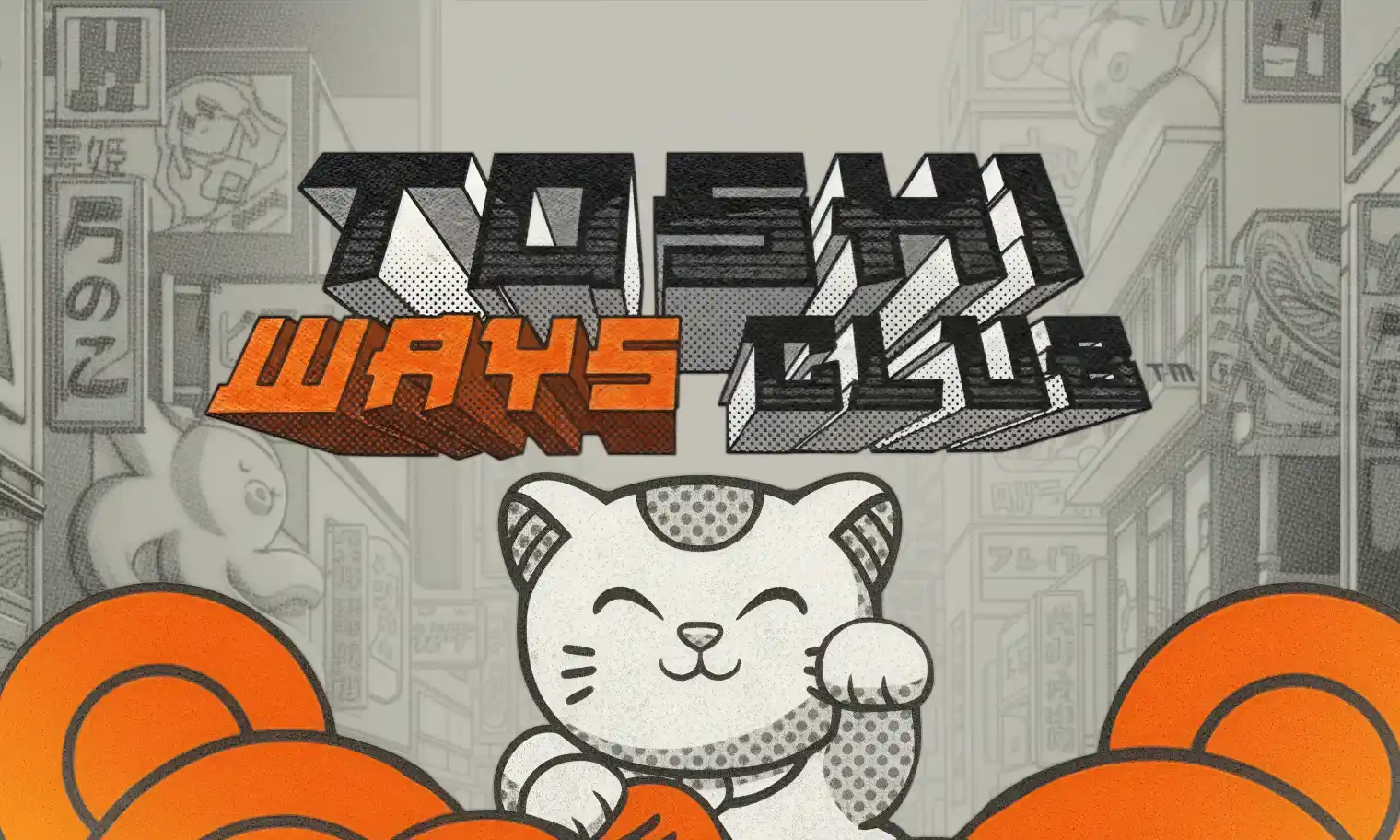 Toshi Ways club slot