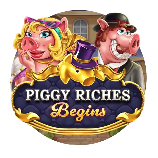 Piggy Riches Begins