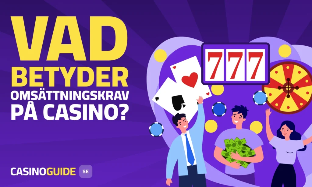 Omsattningskrav pa casino