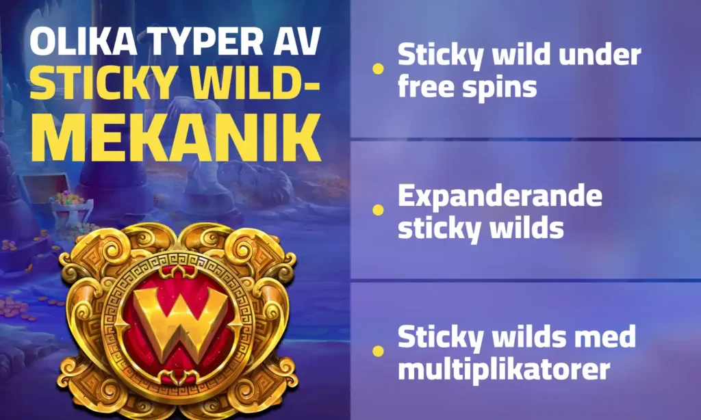 Olika typer av sticky wilds